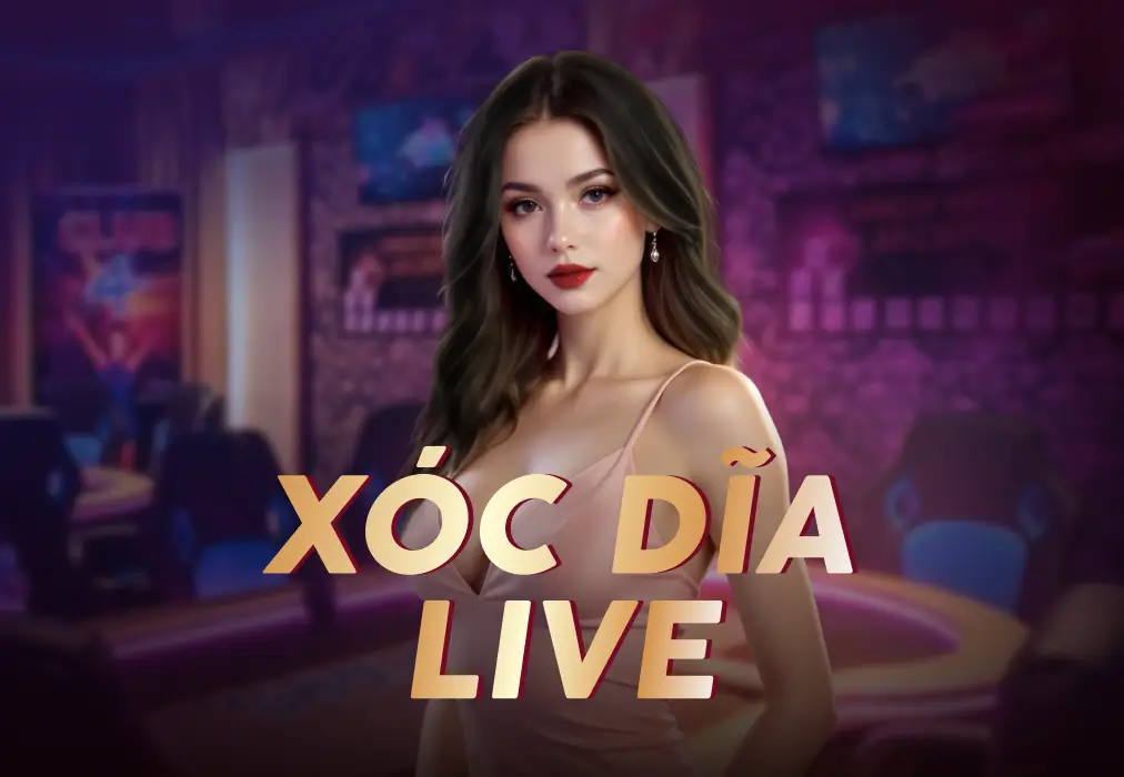 Xóc Đĩa Live
